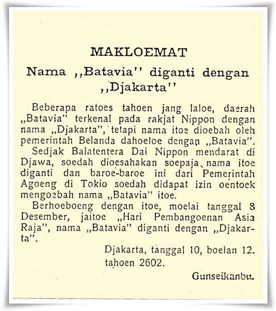 Maklumat perubahan nama Batavia ke Jakarta dari pemerintahan militer Jepang. Koleksi Chandrian Attahiyya