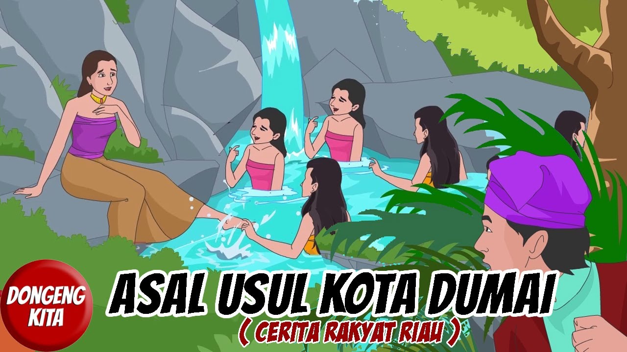 Cerita Rakyat Pendek Asal Usul Kota Dumai | dongengkita/youtube
