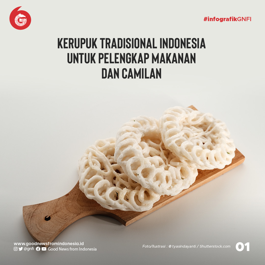 8 Jenis Kerupuk Tradisional Indonesia untuk Pelengkap Makanan dan Camilan | Good News From Indonesia