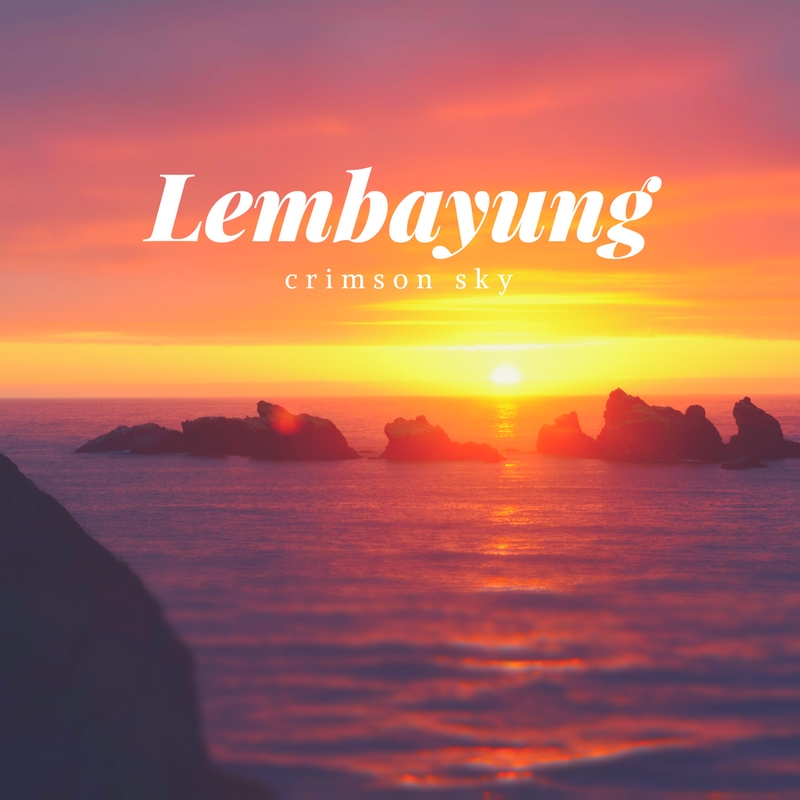Lembayung - Crismon Sky | Eldira Putri / Culture Trip